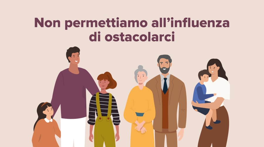 Non permettiamo all'influenza di ostacolarci